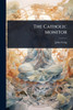 The Catholic Monitor - (Paperback or Softback)