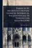 Pareri Di XV Architetti E Notizie Storiche Intorno Al Palazzo Ducale Di Venezia Con Illustrazioni - (Paperback or Softback)