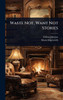 Waste Not, Want Not Stories - (Hardback or Cased Book)