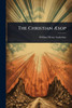 The Christian Ãsop - (Paperback or Softback)