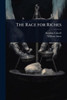 The Race for Riches - (Paperback or Softback)