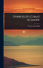 Stanfield's Coast Scenery - (Hardback or Cased Book)