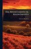 Dal Rinascimento Al Risorgimento - (Hardback or Cased Book)