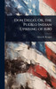 Don Diego, Or, the Pueblo Indian Uprising of 1680 - (Hardback or Cased Book)