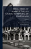 The Letters of Marcus Tullius Cicero to Several of His Friends - (Hardback or Cased Book)