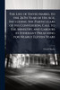 The Life of David Marks, to the 26Th Year of His Age, Including the Particulars of His Conversion, Call to the Ministry, and Labours in Itinerant Prea - (Paperback or Softback)