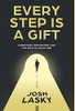 Every Step Is A Gift
