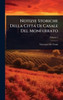 Notizie Storiche Della Città Di Casale Del Monferrato - 9781023715041