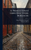 Il Primo [-Terzo] Libro Dell' Opere Burlesche - (Hardback or Cased Book)
