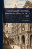 Documenti Di Storia Ottomana Del Secolo Xvi. - (Paperback or Softback)