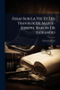 Essai Sur La Vie Et Les Travaux De Marie-Joseph, Baron De GÃ(c)rando - (Paperback or Softback)