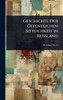 Geschichte Der Ã-ffentlichen Sittlichkeit in Russland - (Hardback or Cased Book)