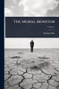 The Moral Monitor - (Paperback or Softback)