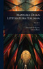 Manuale Della Letteratura Italiana - (Hardback or Cased Book)