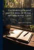 The Horticulturist, and Journal of Rural Art and Rural Taste - 9781023746915