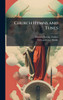 Church Hymns and Tunes - (Hardback or Cased Book)