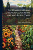 The Horticulturist, and Journal of Rural Art and Rural Taste - 9781023754781