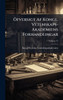 Ã-fversigt Af Kongl. Vetenskaps-Akademiens Forhandlingar - (Hardback or Cased Book)