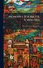 MÃ(c)moires Sur Ma Vie Ã Mon Fils - (Hardback or Cased Book)
