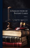 A Collection of Patent Cases - (Hardback or Cased Book)