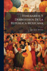 Itinerarios Y Derroteros De La RepÃ°blica Mexicana - (Paperback or Softback)
