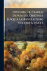 Histoire De France Depuis Les Origines Jusqu'Ã La RÃ(c)volution, Volume 6, part 1 - (Paperback or Softback)
