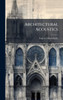 Architectural Acoustics - (Hardback or Cased Book)