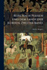 Reise nach Persien und dem Lande der Kurden. Zweiter Band. - (Paperback or Softback)