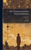 De Consolatione Philosophiae - (Hardback or Cased Book)