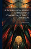 A Biographical Guide to the Divina Commedia of Dante Alighieri - (Hardback or Cased Book)