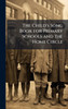 The Child's Song Book for Primary Schools and the Home Circle - (Hardback or Cased Book)