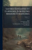 Lettres Ãdifiantes Et Curieuses, Ãcrites Des Missions Ãtrangères - (Hardback or Cased Book)