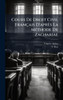 Cours De Droit Civil Français D'après La MÃ(c)thode De Zachariae - (Hardback or Cased Book)