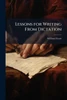 Lessons for Writing From Dictation - (Paperback or Softback)