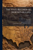 The State Records of North Carolina - (Paperback or Softback)