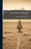 Kalakaua's Reign - (Hardback or Cased Book)