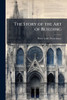 The Story of the Art of Building - (Paperback or Softback)