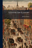 Letters On Slavery - (Paperback or Softback)