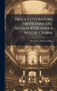 Della Letteratura Trevigiana Del Secolo XVIII Sino a Nostri Giorni - (Hardback or Cased Book)