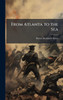 From Atlanta to the Sea - (Hardback or Cased Book)