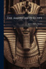The American in Egypt - (Paperback or Softback)