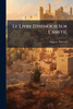 Le Livre D'hÃ(c)noch Sur L'amitiÃ(c) - (Paperback or Softback)