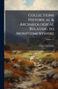 Collections Historical & Archaeological Relating to Montgomeryshire - (Paperback or Softback)