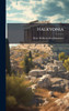 Halkyonia - (Hardback or Cased Book)