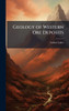 Geology of Western Ore Deposits - (Hardback or Cased Book)