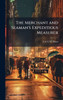 The Merchant and Seaman's Expeditious Measurer - (Hardback or Cased Book)