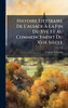 Histoire LittÃ(c)raire De L'alsace Ã La Fin Du Xve Et Au Commencement Du Xvie Siècle - (Hardback or Cased Book)