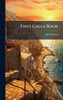 First Greek Book - (Hardback or Cased Book)