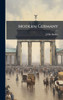 Modern Germany - (Hardback or Cased Book)
