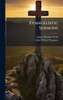 Evangelistic Sermons - (Hardback or Cased Book)